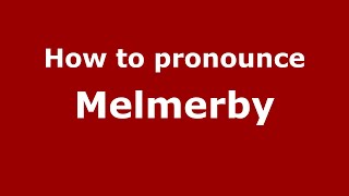 How to pronounce Melmerby