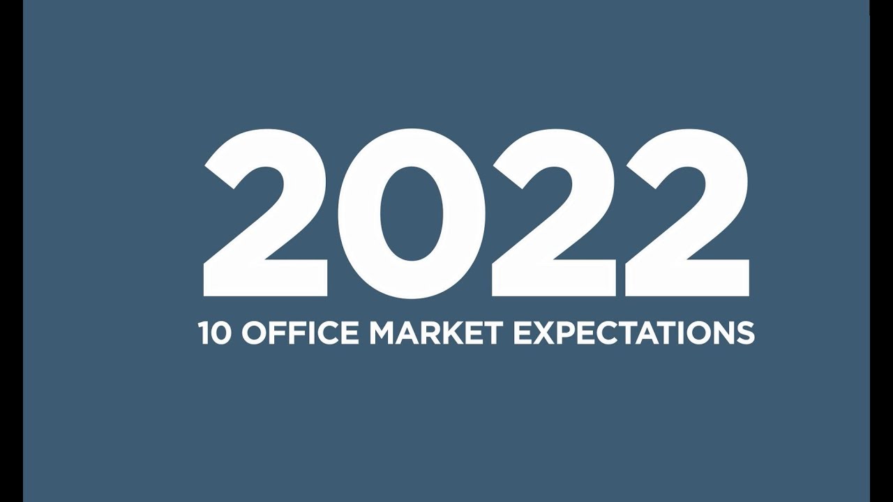 10 Office Market Expectations