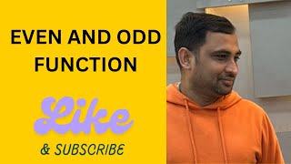 Even and odd function by Anoop Sir