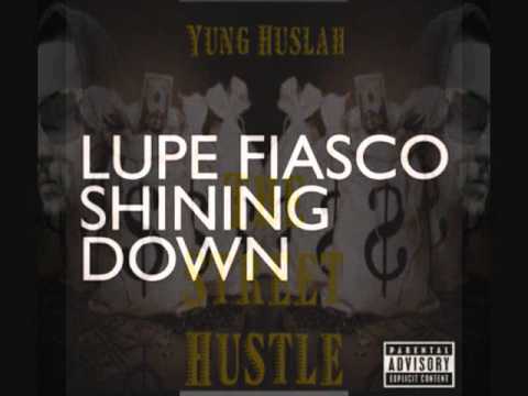 Shining Down Remix Huslah Ft Lupe Fiasco [NEW 2011]