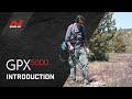 GPX 5000 & GPX 4800 Introduction | Minelab Metal Detectors