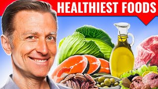 The Healthiest Foods You Need in Your Diet – Dr. Berg