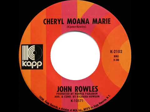 1971 John Rowles - Cheryl Moana Marie (mono 45)