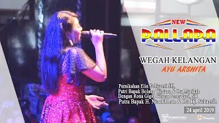 Download lagu NEW PALLAPA Wegah Kelangan  Ayu Arsita mp3