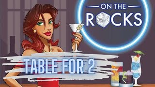 Table for Two - On the Rocks Playthru