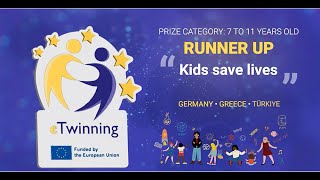 7 to 11 years old | Kids save lives |  eTwinning Prize Runners Up 2024