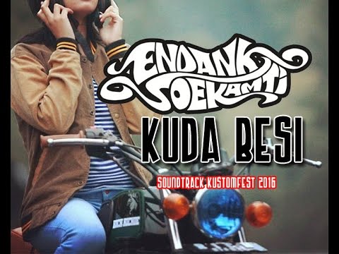 Download Lagu Endank Soekamti Kuda Besi Mp3 Gratis