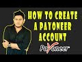 How to Create a Payoneer Account India | Payoneer Account Sign Up How to Create a Payoneer Account India | Payoneer Account Sign Up