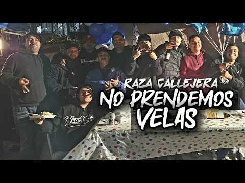 Raza Callejera - No Prendemos Velas (Oficial Video)