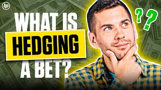 Hedging in Sports Betting — Step-by-Step Guide & Transcript