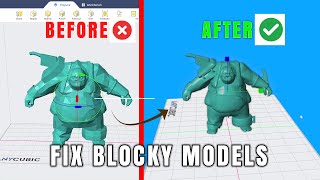 Blender Export Fix Stop Blocky Models in Anycubic Photon Workshop