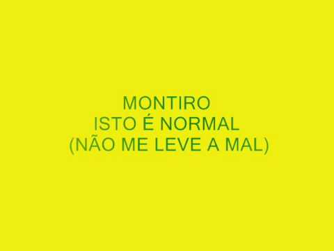 MOTIRÔ - ISTO É NORMAL NÃO ME LEVE A MAL