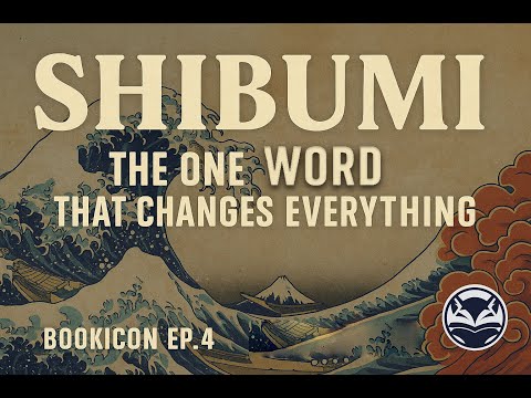 Shibumi: The One Word That Changes Everything | Bookicon Ep.4
