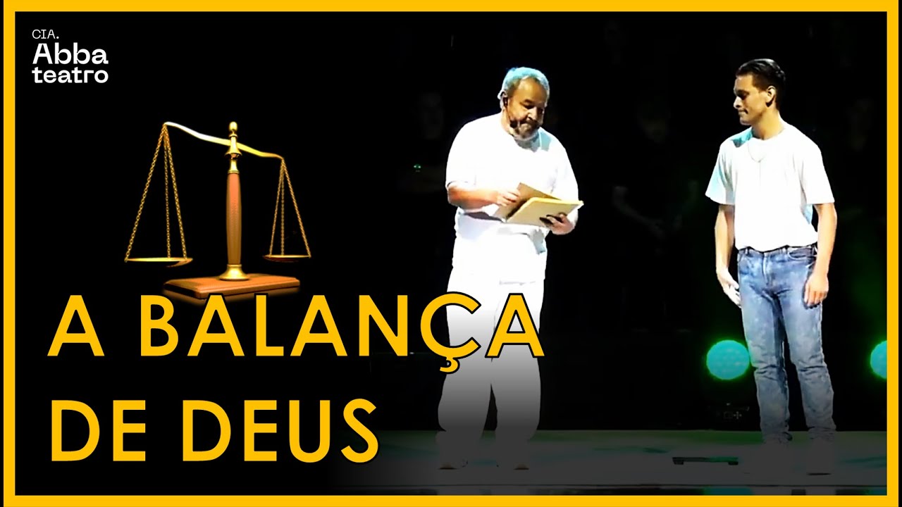 A BALANÇA DE DEUS | Teatro Cristão
