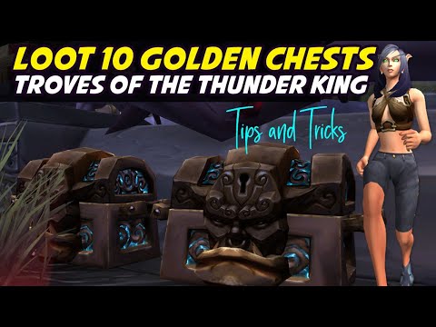 Looting Ten Golden Chests in the Troves of the Thunder King
