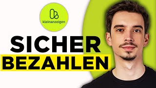 eBay Kleinanzeigen Sicher Bezahlen mit Käuferschutz (2026) - Direkt Ka