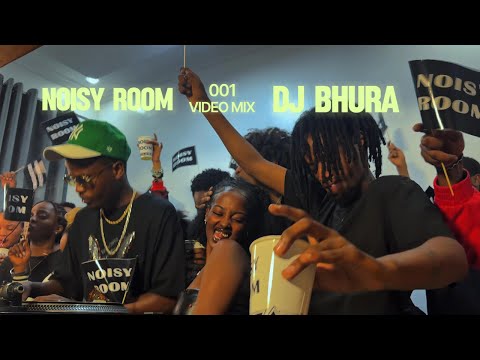 001 NOISY ROOM (2025 Live Afrobeat, Shatta & Amapiano Mix by DJ Bhura)