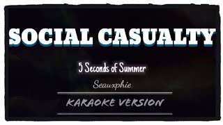 5 Seconds Of Summer - Social Casualty (Karaoke Version)