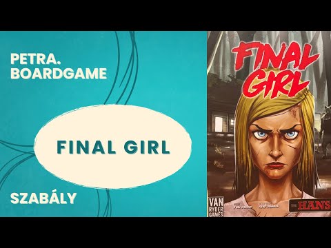 Final Girl szabálymagyarázó - Petra.Boardgame - Játékszabály videók