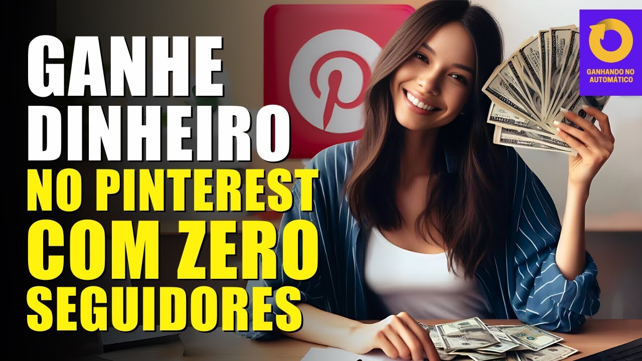 Método para ganhar dinheiro no Pinterest, mesmo sendo iniciante