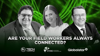 Are Your Field Teams Disaster Ready and Safe?