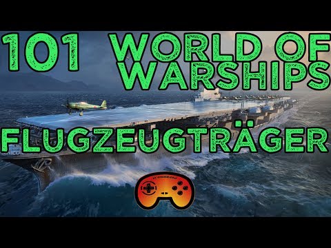 #101 World of Warships - Flugzeugträger - Gameplay - Deutsch - German