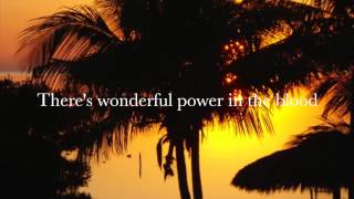 There&#39;s power in the blood (with lyrics) - Selah - Easter Song