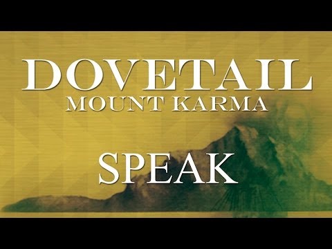 Dovetail - Speak (Official Audio)