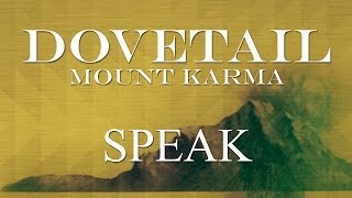 Dovetail - Speak (Official Audio)