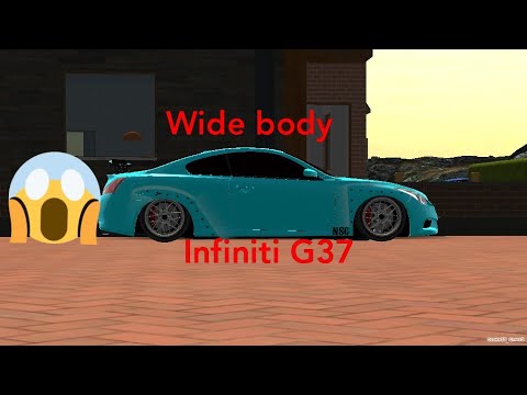 How to make wide body for Infiniti G37 in car parking multiplayer
