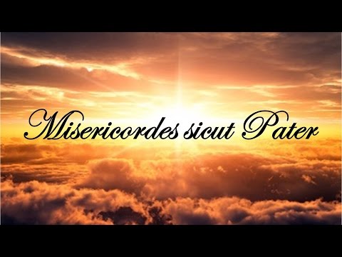 Misericordes sicut Pater