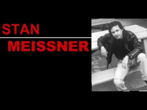 STAN MEISSNER - IF IT TAKES ALL NIGHT