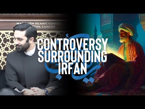 Is Irfan a Hidden Path to Allah or a Dangerous Deviation?