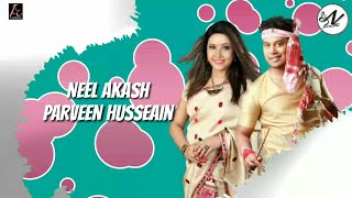 Download lagu Parveenor Kahini || Neel Akash || Koi Misa Kotha || Parveen Hussain | Jagat Mahish mp3