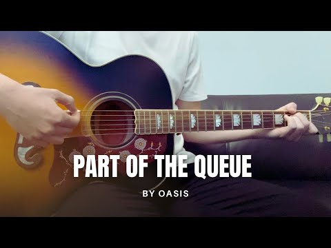 Part Of The Queue - Oasis