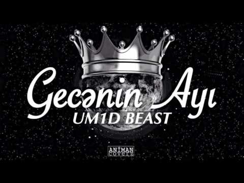 Um1d Beast - Gecənin Ayi