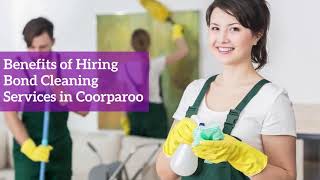 Benefits of Hiring Bond Cleaning Services in Coorparoo