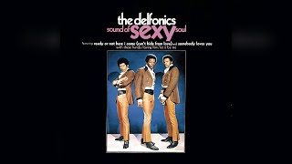 Delfonics - Ready or not Here I come