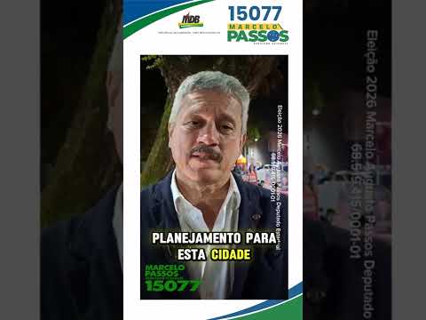 Deputado Marcelo Passos - Planejamento para os municípios