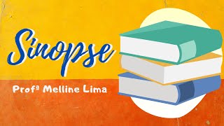 Como fazer uma sinopse fácil e objetiva
