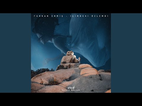 İçimdeki Özlemdi (Original Mix)