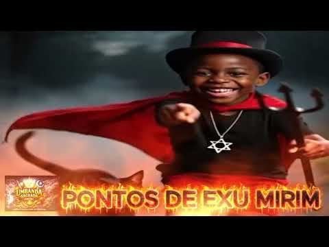 LINHA DE EXU MIRIM | PONTOS CANTADOS E TOCADOS | UMBANDA SAGRADA