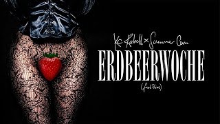 KC Rebell x Summer Cem feat. Elias - 🍓 ERDBEERWOCHE 🍓 [ JETZT überall digital und im Streaming ]