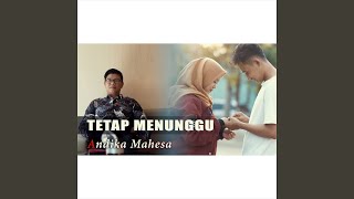 Download lagu Tetap Menunguu... mp3