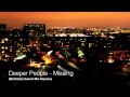 Deeper People - Missing (Matt Early Sunset Mix ...