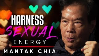 MANTAK CHIA - HARNESS SEXUAL ENERGY: How To Achieve Sexual Fulfilment | London Real