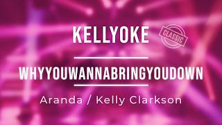 Kellyoke (Classic) | Whyyouwannbringmedown