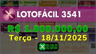 Resultado da Lotofácil 3541, Terça-feira, 18/11/2025