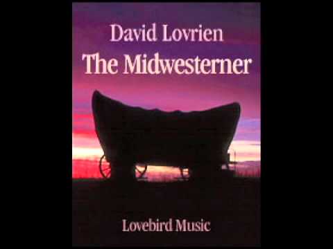 The Midwesterner - David Lovrien