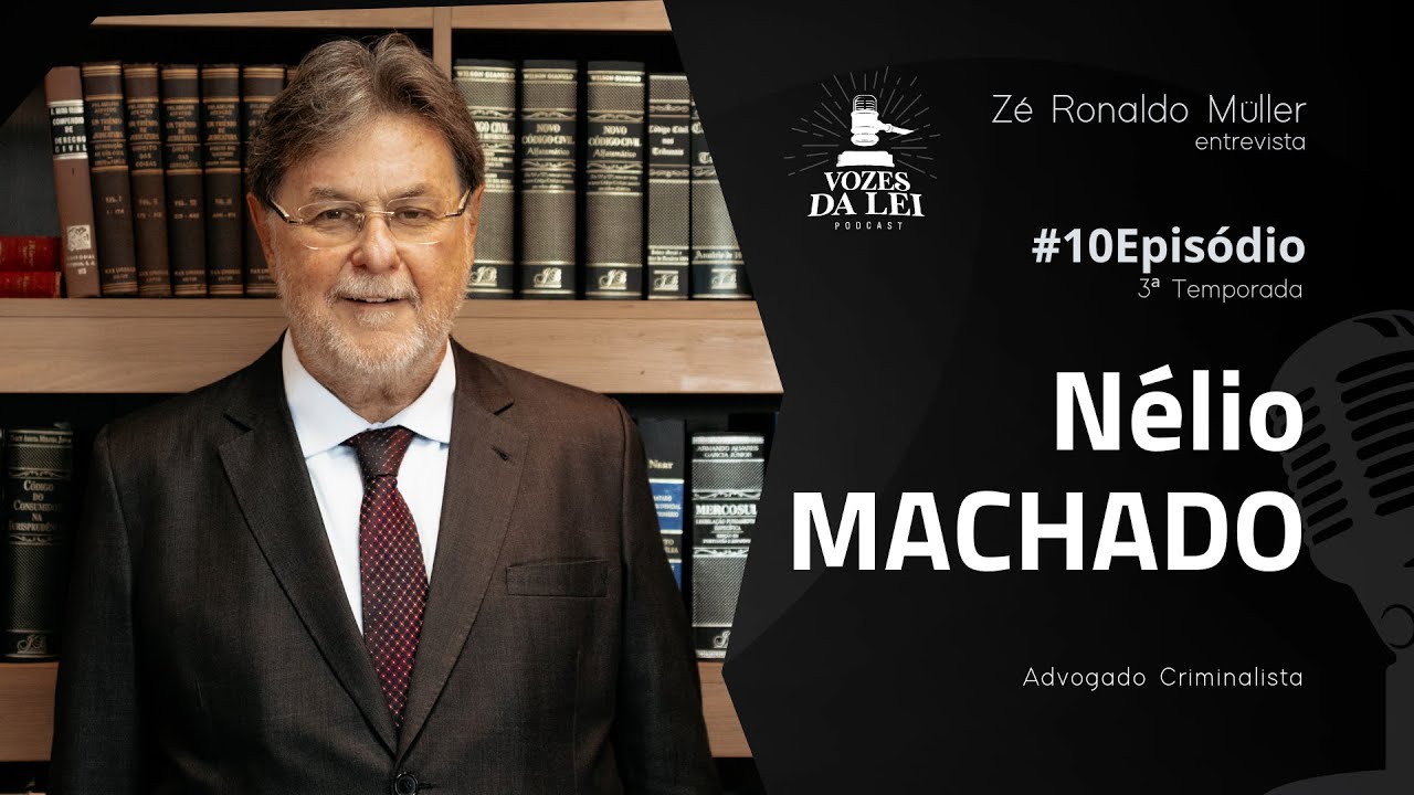 Entrevista com o advogado criminalista Nélio Machado